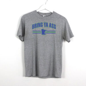 Bring Ya Ass Charcoal Shirt 5 Bring Ya Ass Charcoal Shirt