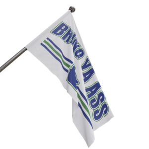 Bring Ya Ass Flag 5 Bring Ya Ass Flags