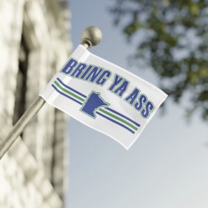 Bring Ya Ass Minnesota 2024 Flags
