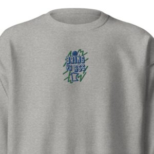 Bring Ya Ass Minnesota ELECTRIC Embroidered Unisex Premium Sweatshirt Tee