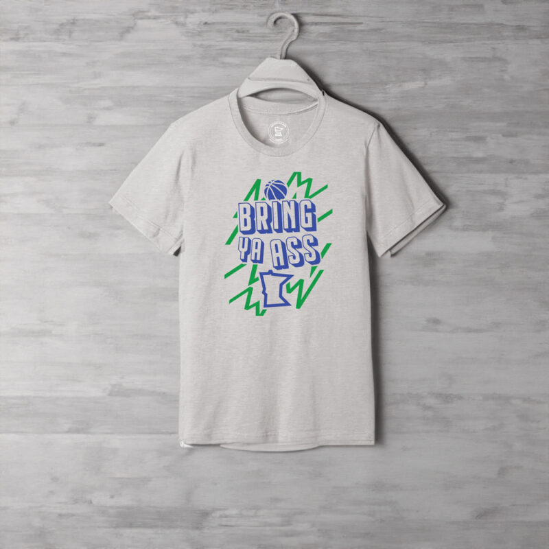 Choosing the Perfect "Which Bring Ya Ass Shirt" Design: Top, Left, or Right? 3 Bring Ya Ass Minnesota ELECTRIC T-Shirts