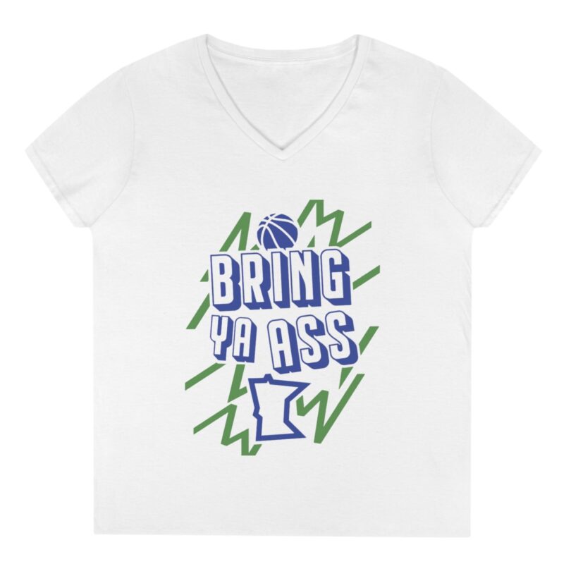 The "Bring Ya Ass Minnesota Hoodie": A Perfect Blend of Comfort and Style 4 Bring Ya Ass Minnesota ELECTRIC Women's V-Neck Shirt