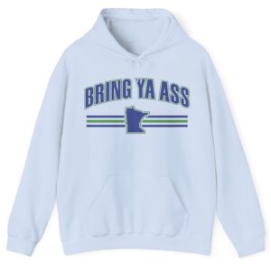Bring Ya Ass Minnesota Hoodie