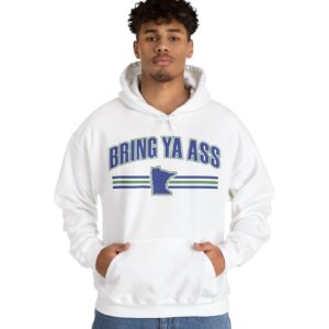 Bring Ya Ass Minnesota Hoodie Shirt