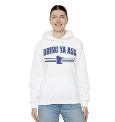 Bring Ya Ass Minnesota Hoodie Tee