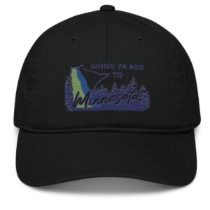 Bring Ya Ass Minnesota ROAD SIGN Hat Black