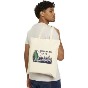 Bring Ya Ass Minnesota ROAD SIGN Tote Bags