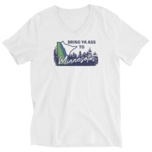 Bring Ya Ass Minnesota ROAD SIGN Unisex V-Neck Shirt 7 Bring Ya Ass Minnesota ROAD SIGN Unisex V-Neck Shirt
