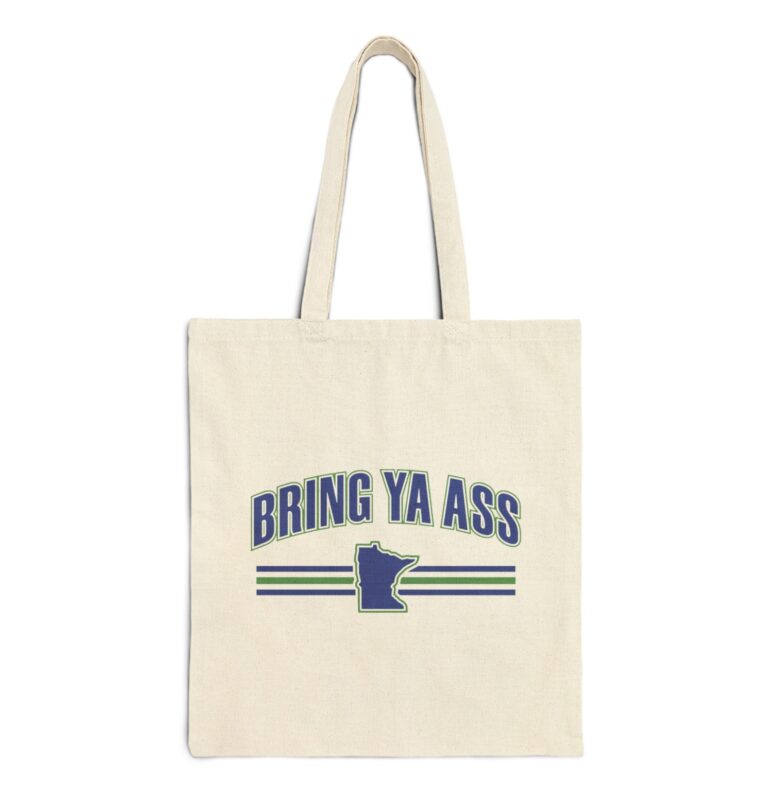 The "Bring Ya Ass Minnesota" Collection: Exclusively Available at https://bringyaass.store and Made in the USA 14 Bring Ya Ass Minnesota Tote Bags Us