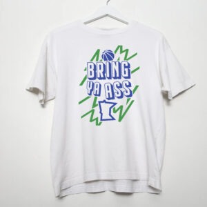Bring Ya Ass Minnesota White Shirt