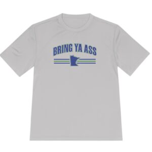 Bring Ya Ass Minnesota Womens T-Shirt 5 Bring Ya Ass Minnesota Womens T-Shirts