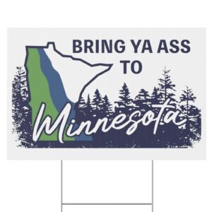 Bring Ya Ass ROAD SIGN Yard Sign 5 Bring Ya Ass ROAD SIGN Yard Sign