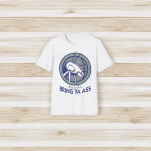 Bring Ya Ass VS2 Shirt