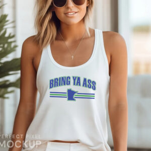 Bring Ya Ass White Tank Top Shirt