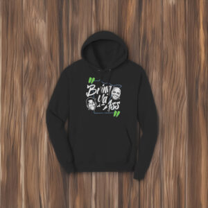 Edwards To Barkley Bring Ya Ass Hoodie Sweatshirt