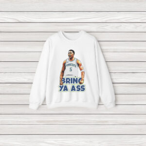Minnesota Anthony Edwards Bring Ya Ass T-Shirt