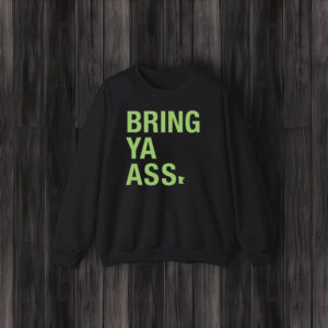 Sota Clothing - Bring Ya Ass T-Shirt